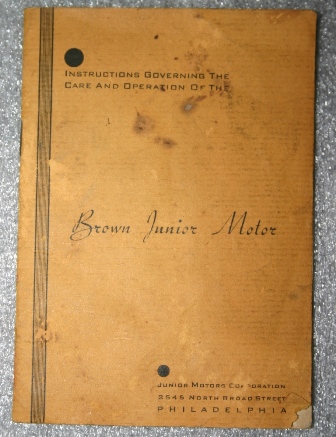 The cover of the instruction manual that came with the Brown Jr. Motor, Model B when purchased in 1934. (Source: National Model Aviation Museum Collection, donated by William Knepp, 1983.03.01 [“Instructions Governing the Care and Operation of the Brown Jr. Motor,” Brown Jr. Motors, 1934.])