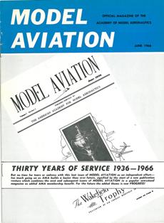 This was the last issue published before the move to American Aircraft Modeler.  (Source: National Model Aviation Museum Library [Model Aviation, June 1966, cover.])